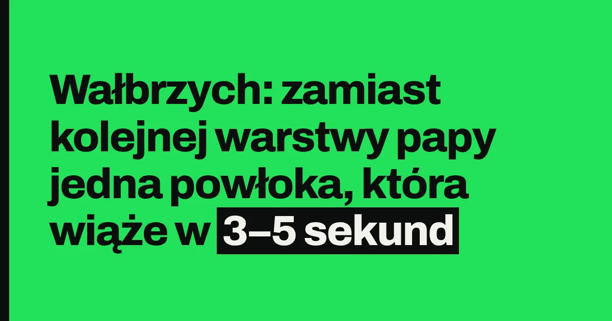 Wałbrzych: zamiast kolejnej warstwy papy jedna powłoka, która wiąże w 3–5 sekund
